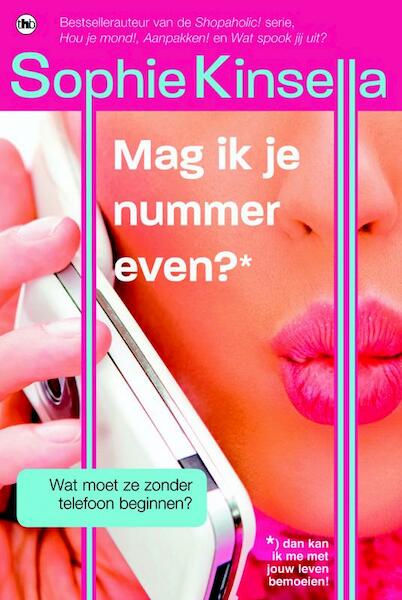 Mag ik je nummer even? - Sophie Kinsella (ISBN 9789044333862)