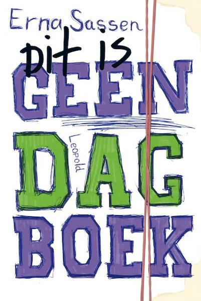 Dit is geen dagboek - Erna Sassen (ISBN 9789025855789)