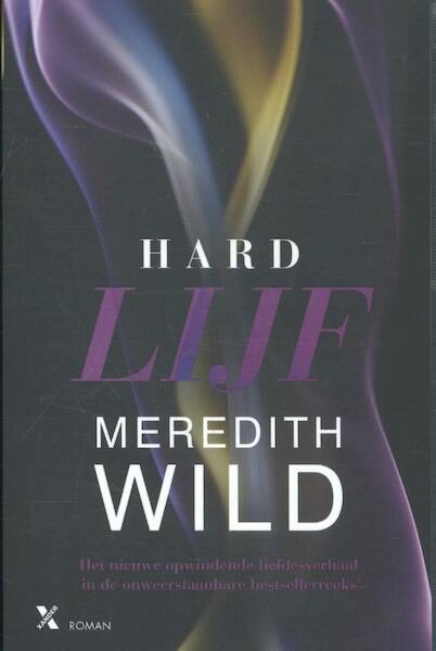 Wild*hard lijf - Meredith Wild (ISBN 9789401605083)