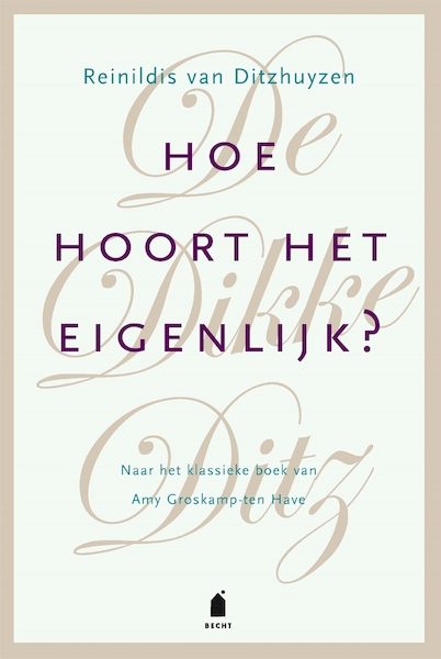 Hoe hoort het eigenlijk? - Reinildis van Ditzhuyzen (ISBN 9789023016700)