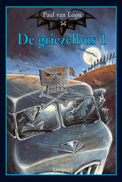 De griezelbus 1 - Paul van Loon (ISBN 9789025837686)