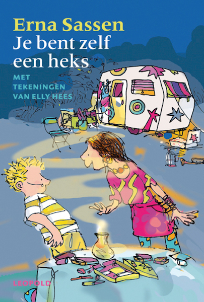 Je bent zelf een heks - Erna Sassen (ISBN 9789025854195)