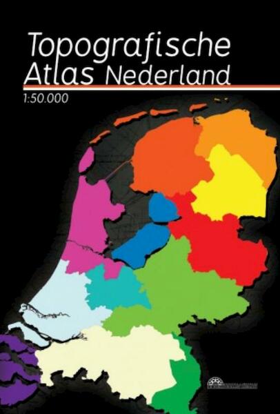 Topografische Atlas van Nederland schaal 1:50.000 - Marcel Kuiper (ISBN 9789077350003)