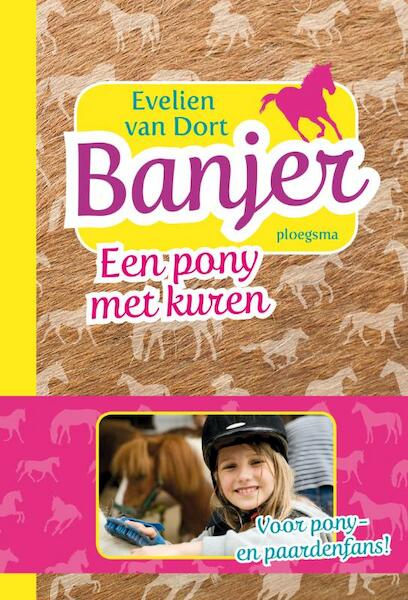 Een pony met kuren - Evelien van Dort (ISBN 9789021671468)