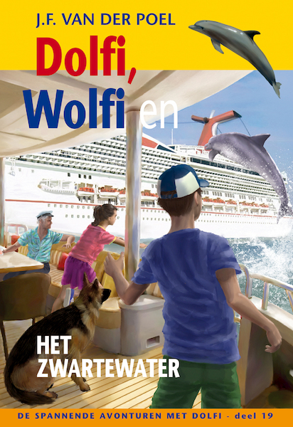 Dolfi Wolfi en het zwarte water dl 19 - J.F. van der Poel (ISBN 9789088653841)