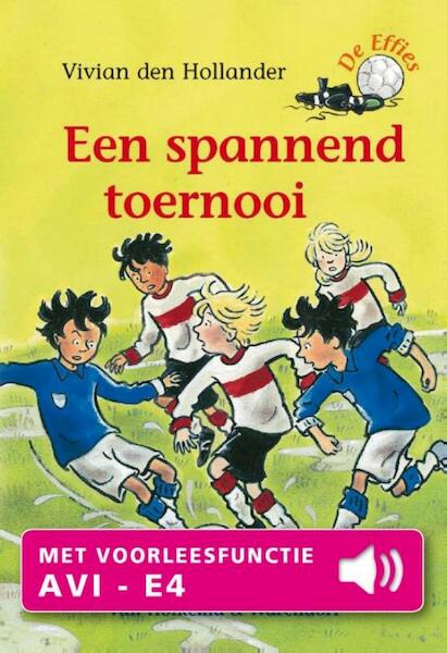 Een spannend toernooi - Vivian den Hollander (ISBN 9789000326044)