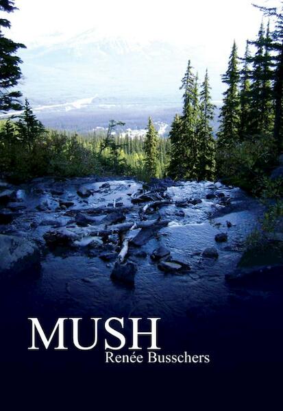 Mush - R. Busschers (ISBN 9789048404018)