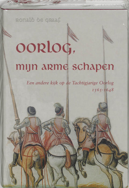 Oorlog, mijn arme schapen - Rudi de Graaf (ISBN 9789051942729)