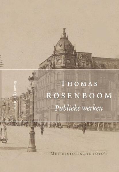 Publieke werken - T. Rosenboom, Thomas Rosenboom (ISBN 9789021434926)