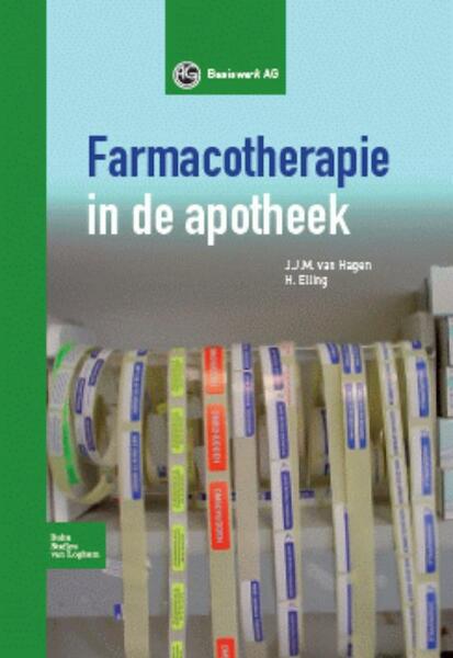 Farmacotherapie in de apotheek - H. Elling, F. van Opdorp, L. Blom (ISBN 9789031354481)