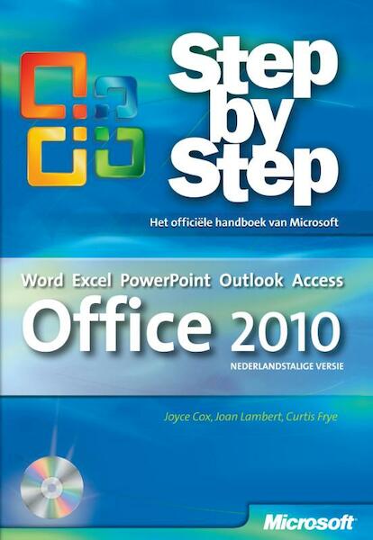 Microsoft Office 2010 - Joyce Cox, Joan Lambert, Curtis Frye (ISBN 9789043020787)