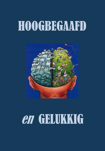 Hoogbegaafd en gelukkig - Maria Schuermans (ISBN 9789085708964)