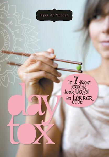 Daytox - Kyra de Vreeze (ISBN 9789023013792)