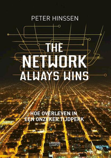 The network always wins - Peter Hinssen (ISBN 9789401427258)