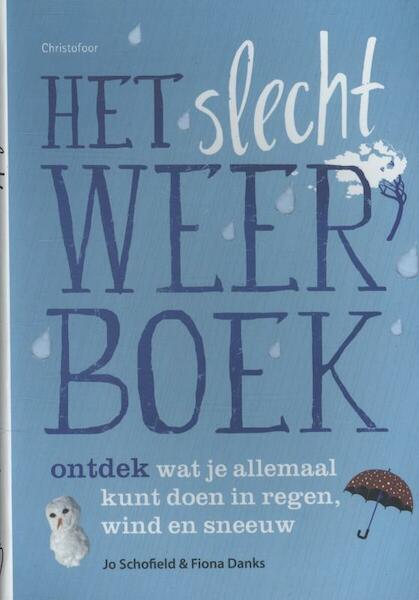 Het slecht weer boek - Jo Schofield, Fiona Danks (ISBN 9789060386934)