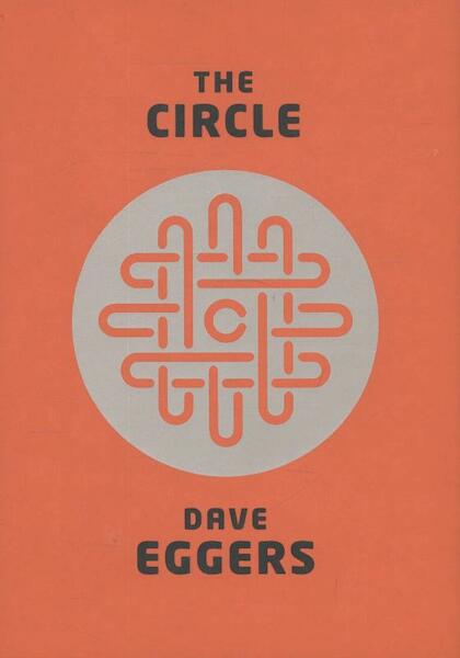 The Circle - Dave Eggers (ISBN 9780385351393)