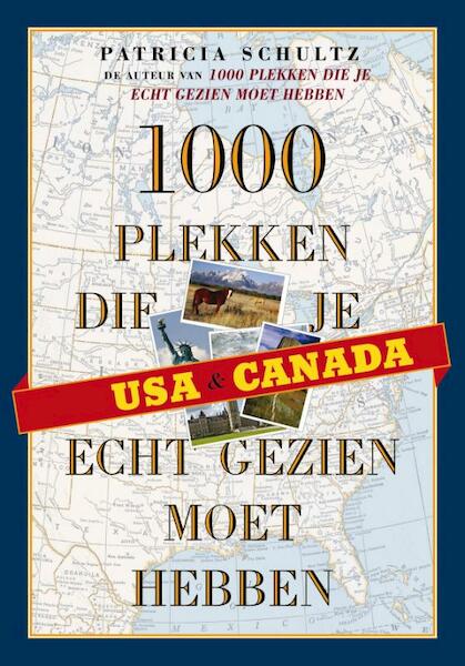 USA & Canada - Patricia Schultz (ISBN 9789058979339)