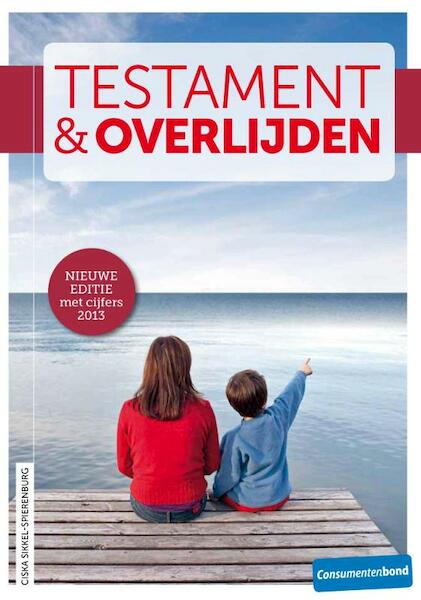 Testament & overlijden - Ciska Sikkel-Spierenburg (ISBN 9789059512030)