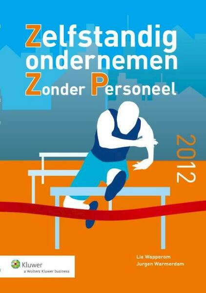 Zelfstandig ondernemen zonder personeel / 2012 - (ISBN 9789013107289)