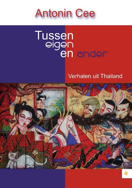 Tussen eigen en ander - Antonin Cee (ISBN 9789048427635)