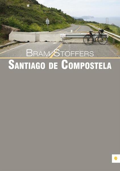 Santiago de Compostela - Bram Stoffers (ISBN 9789048418176)