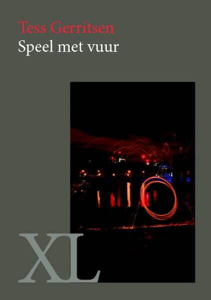 Speel met vuur - Tess Gerritsen (ISBN 9789046312346)