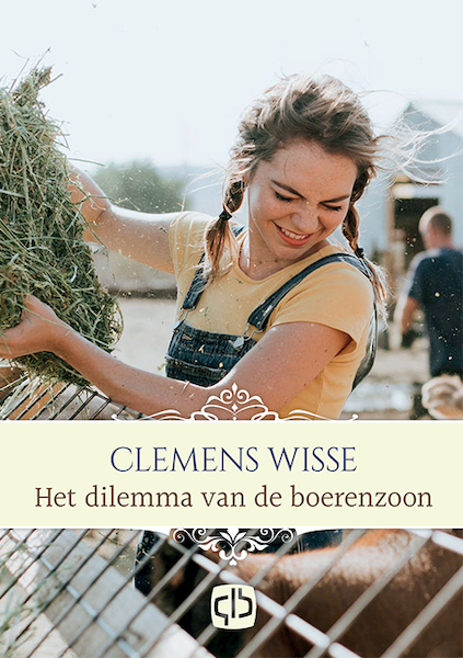 Het dilemma van de boerenzoon - Clemens Wisse (ISBN 9789036435222)