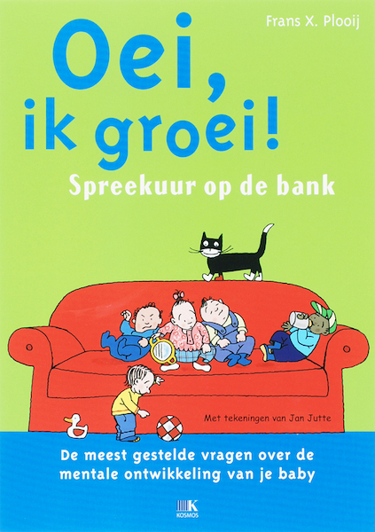 Oei, ik groei! Spreekuur op de bank - Frans .X. Plooij, Frans X. Plooij (ISBN 9789021512501)