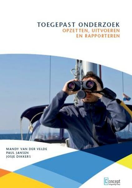 Toegepast Onderzoek - Mandy van der Velde, Josje Dikkers, Paul Jansen (ISBN 9789491743047)