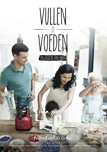 Vullen of voeden - Wilfred Genee, Lili Genee (ISBN 9789038898513)