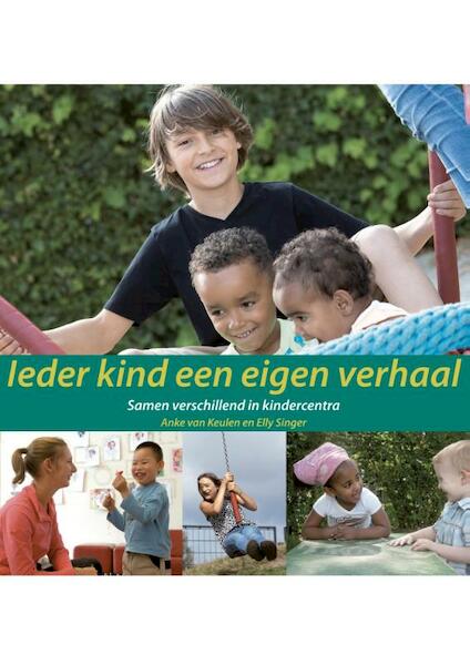 Ieder kind een eigen verhaal - Anke van Keulen (ISBN 9789035235977)
