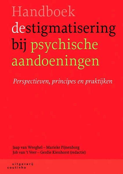 Handboek destigmatisering bij psychische aandoeningen - (ISBN 9789046904985)