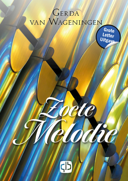 Zoete melodie - Gerda van Wageningen (ISBN 9789036437875)