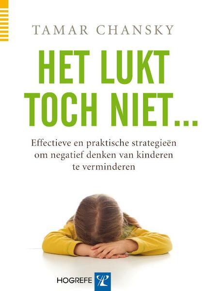 Het lukt toch niet... - Tamar Chansky (ISBN 9789079729609)