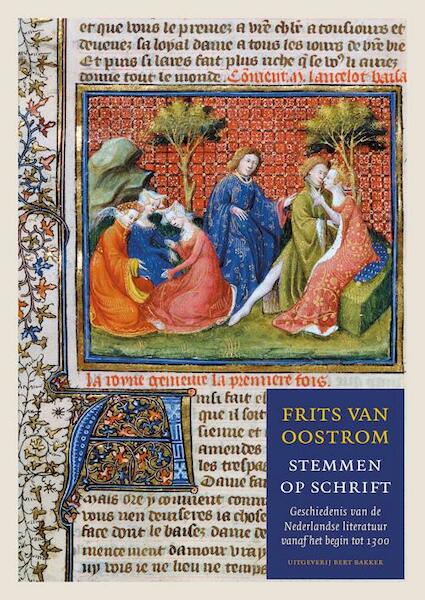 Stemmen op schrift 1 - Frits van Oostrom (ISBN 9789035139961)