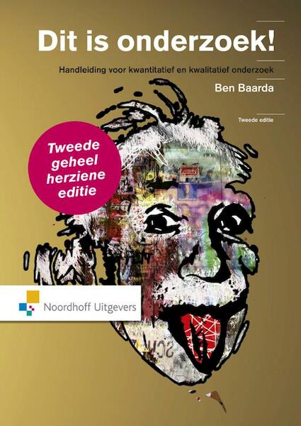 Dit is onderzoek! - Ben Baarda (ISBN 9789001852122)