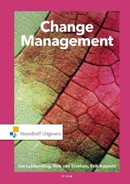 Changemanagement - Jan Lubberding, Rob van Stratum, Erik Kaptein (ISBN 9789001875961)