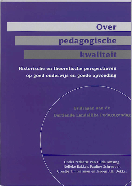 Over pedagogische kwaliteit - (ISBN 9789066659070)
