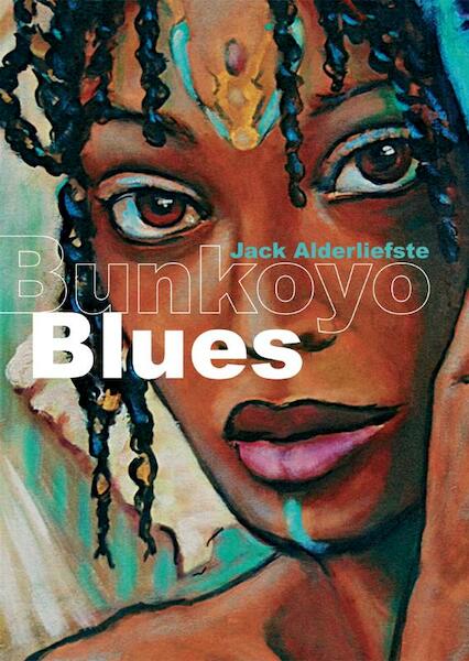 Bunkoyo Blues - Jack Alderliefste (ISBN 9789048409143)