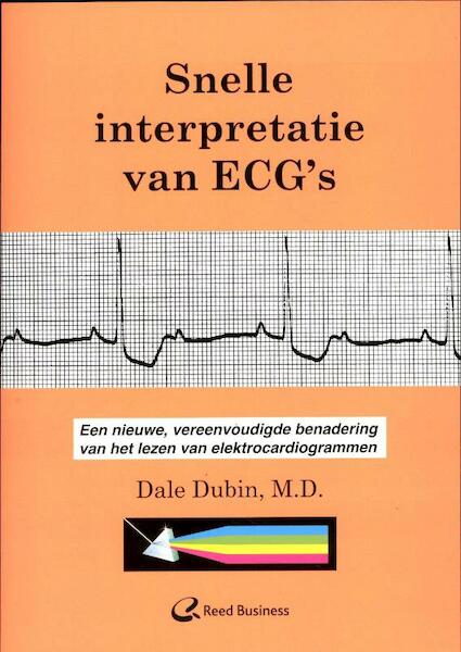 Snelle interpretatie van ECG's - Dale Dublin (ISBN 9789035236240)