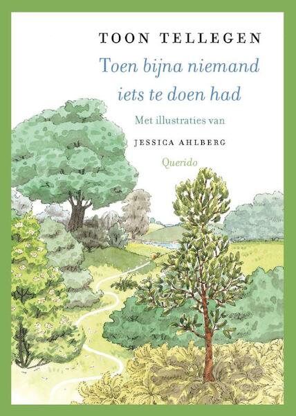 Toen bijna niemand iets te doen had - Toon Tellegen (ISBN 9789045115450)