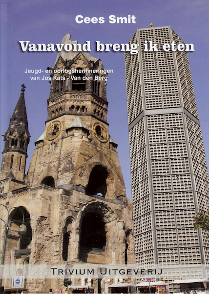 Vanavond breng ik eten - Cees Smit (ISBN 9789079180219)