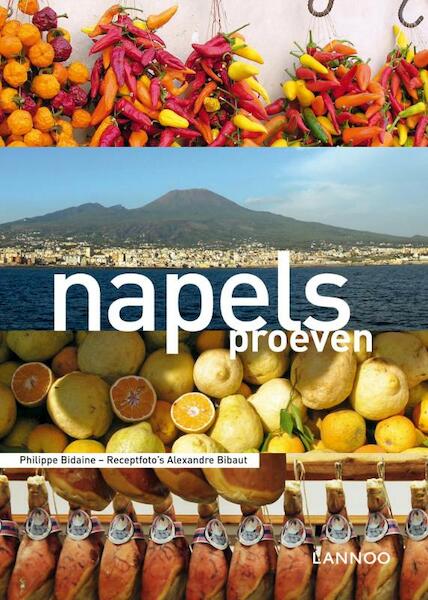 Napels Proeven - Philippe Bidaine (ISBN 9789020990430)