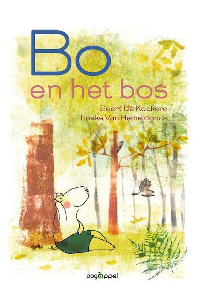 Bo en het bos - Geert De Kockere (ISBN 9789022329276)