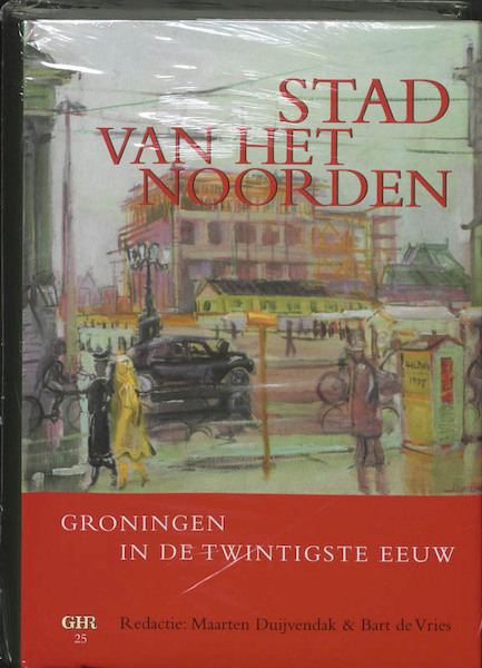 Stad van het Noorden - (ISBN 9789023239840)