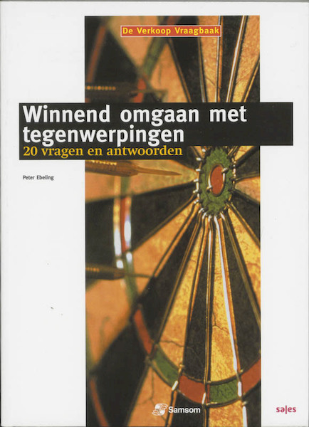 Winnend omgaan met tegenwerpingen - P. Ebeling (ISBN 9789014071879)