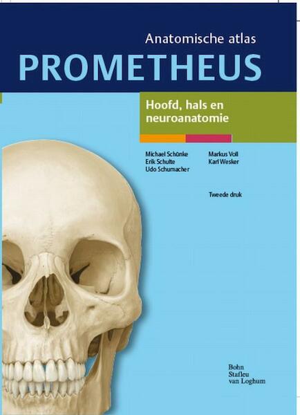 Anatomische atlas Prometheus Hoofd, hals en neuroanatomie - Michael Schünke, Erik Schulte, Udo Schumacher (ISBN 9789031384617)