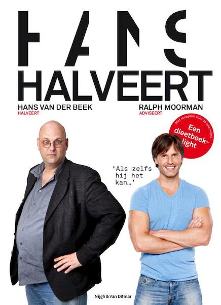 Hans halveert - Hans van der Beek, Ralph Moorman (ISBN 9789038898520)