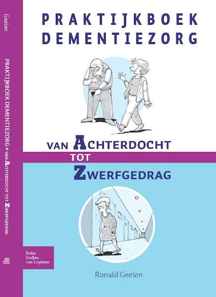 Praktijkboek dementiezorg - Ronald Geelen (ISBN 9789031385683)