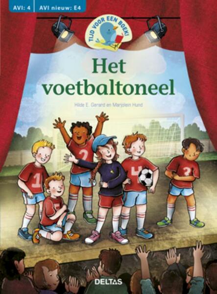 Het voetbaltoneel - Hilde E. Gerard (ISBN 9789044731606)